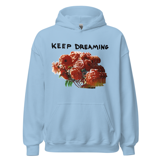 Keep Dreaming hoodie